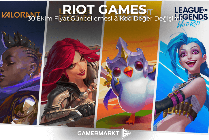 Riot Games 30 Ekim 2025 fiyat güncellemesi ve Valorant, LoL, LoR kod değer değişikliklerini gösteren GamerMarkt görseli.