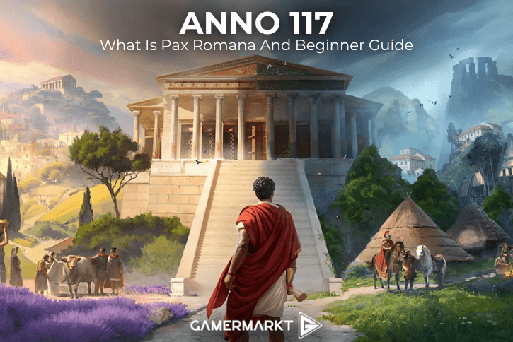 Anno 117 Pax Romana City Building Guide