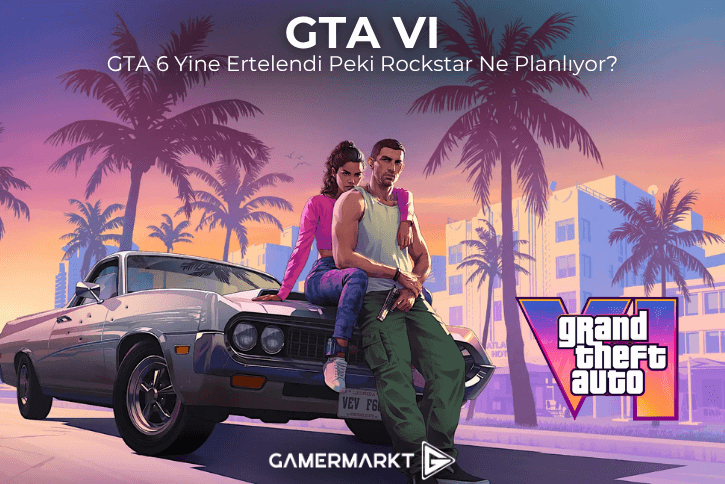 GTA 6 Çıkış Tarihi Yeniden Ertelendi