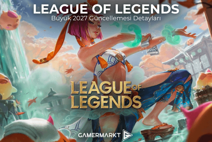 League Of Legends 2027 Güncellemesi League Next Detayları