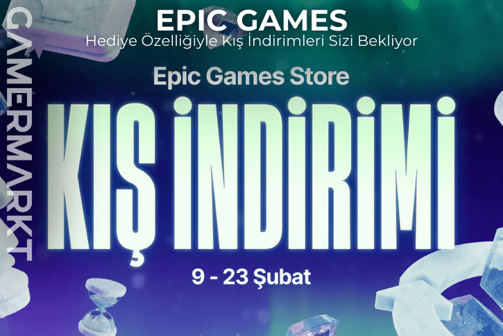 Öne Çıkan Oyunlarla Epic Games Kış İndirimi
