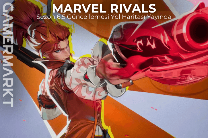 Marvel Rivals 6.5 Yol Haritası Açıklandı