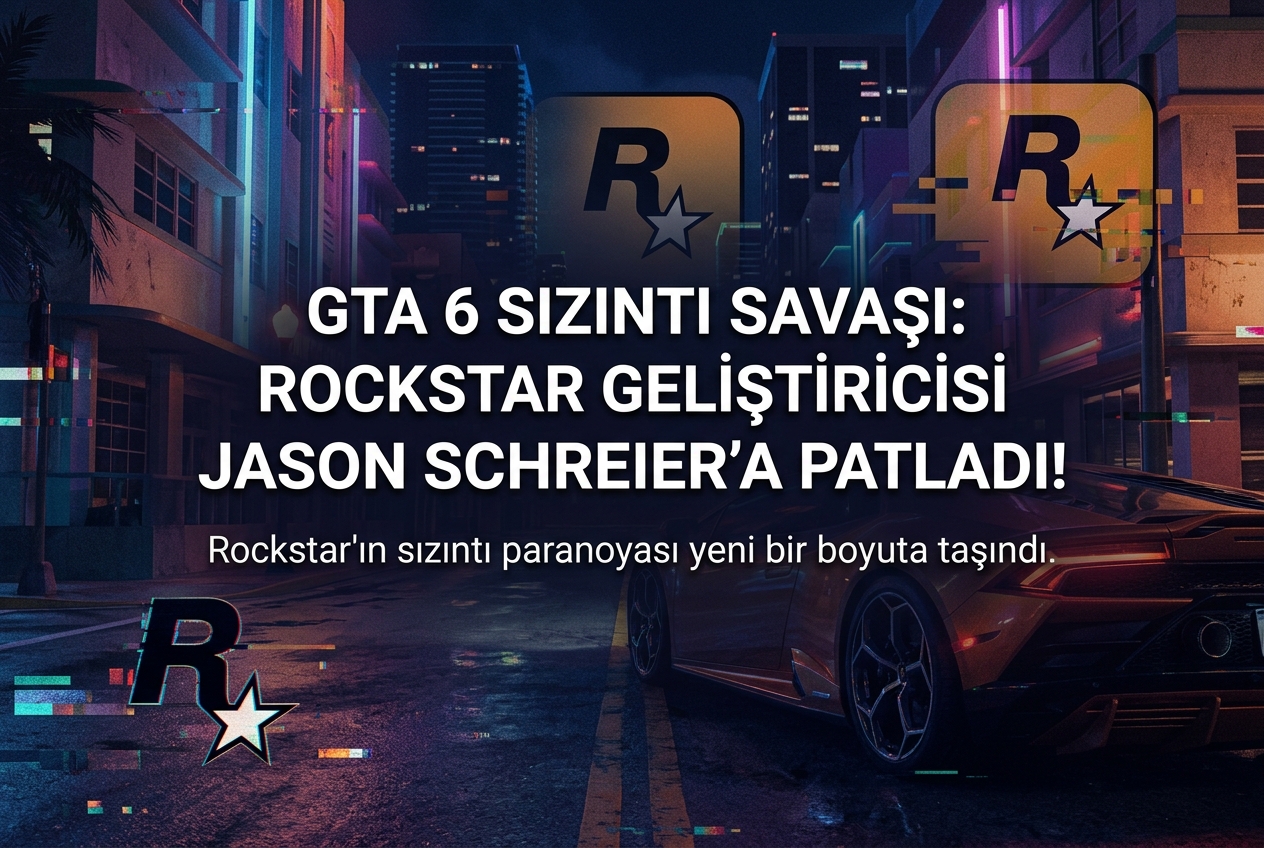 Rockstar Geliştiricisi Jason Schreier’a Patladı: GTA 6 Sızıntı Gerginliği Tırmanıyor