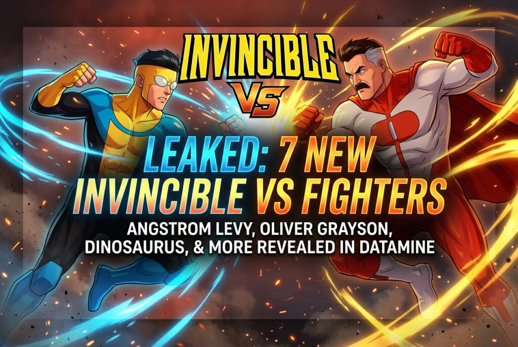 Invincible VS DLC Leak: 7 New Fighters Datamined From Game Files