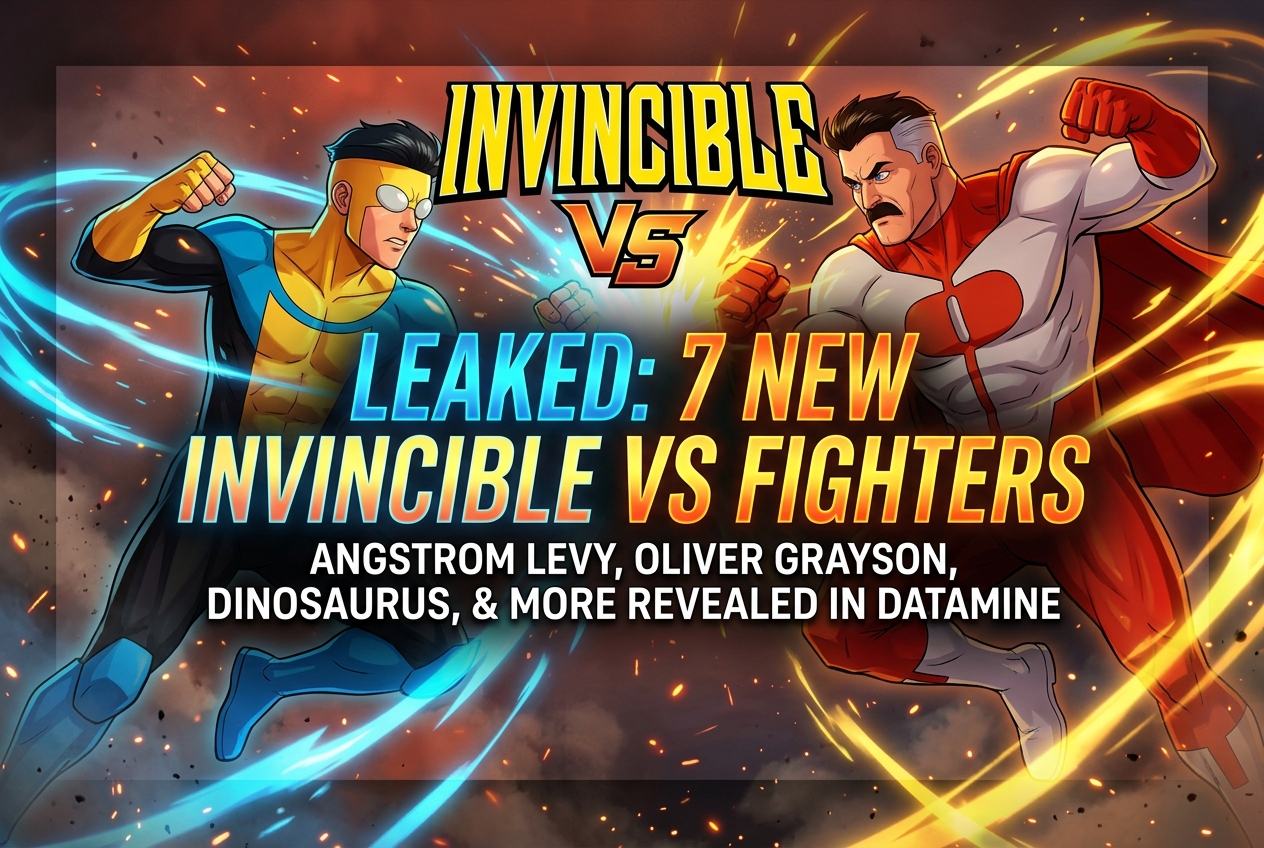Invincible VS DLC Leak: 7 New Fighters Datamined From Game Files