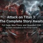 Attack on Titan 3 Announced: First Trailer Arrives for the Series Finale Game