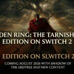Elden Ring Tarnished Edition Hits Switch 2 on August 28, 2026: Everything We Know
