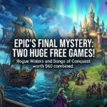 Epic Games Store Free Games This Week: Rogue Waters and Songs of Conquest (June 4-11, 2026)
