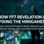 FF7 Revelation Won't Cut Minigames, But Here's What the Director Actually Changed