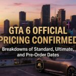 GTA 6 Price Officially Confirmed: $79.99 Standard, $99.99 Ultimate Edition