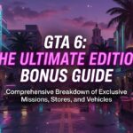 GTA 6 Ultimate Edition: Every Exclusive Store, Mission, Vehicle, and Weapon Confirmed