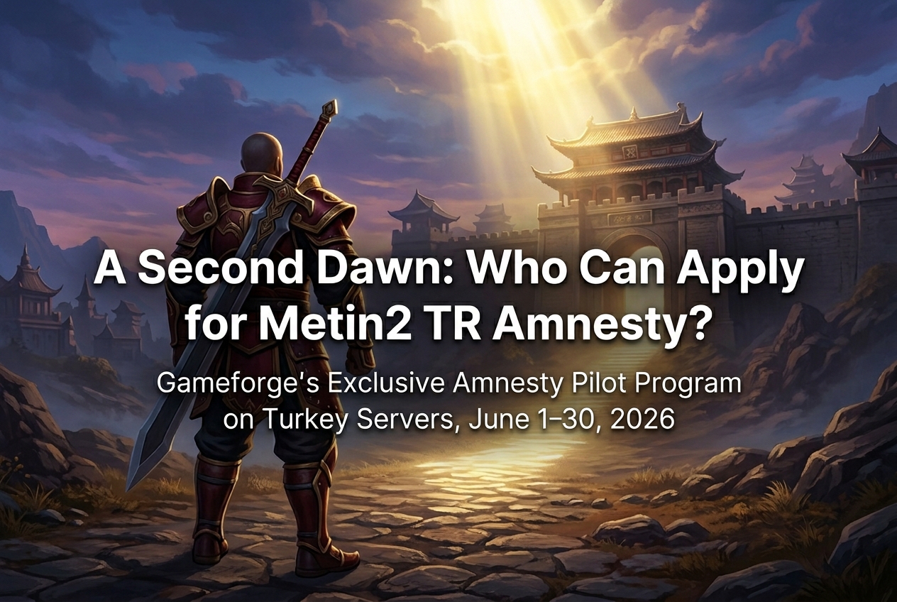 Metin2 TR’s “Second Chance” Ban Amnesty: How It Works and Who Can Apply