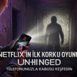 Netflix'in İlk Korku Oyunu Unhinged: Telefonunuz Kontrolcü, Eviniz Kabus
