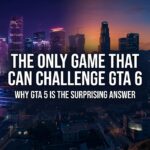 The Only Game That Can Challenge GTA 6 Is Not What You Expect