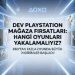 PlayStation Yıl Ortası Fırsatları 2026: 660'tan Fazla Oyunda %90'a Varan İndirimler