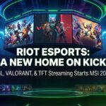 Riot Games Partners with Kick: LoL, VALORANT, and TFT Esports Now Streaming on Kick