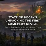 State of Decay 3: First Gameplay Reveal, Release Window and Everything We Know