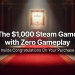 Steam's $1,000 Game "Congratulations On Your Purchase" Offers Nothing but a Red Carpet and a Certificate