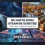 Steam'de Bu Hafta Sonu Ücretsiz: 5 Oyun, Toplam 4.800 TL Değerinde (19-22 Haziran 2026)