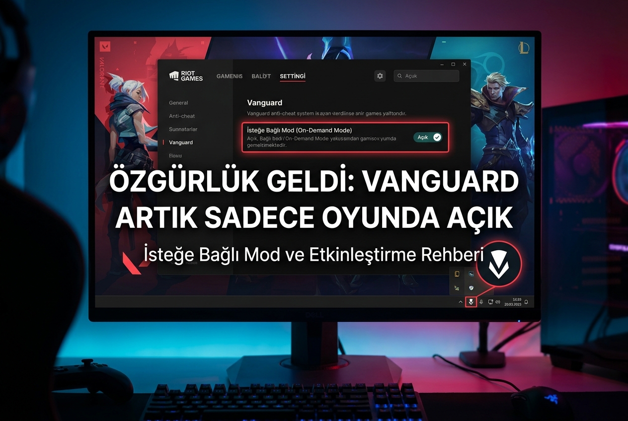 Vanguard Artık Sadece Oyundayken Çalışacak: On-Demand Modu Nasıl Açılır?