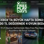 Xbox Free Play Days: 19-21 Haziran'da 3.400 TL Değerinde 4 Oyun Ücretsiz
