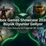 Xbox Games Showcase 2026: Tüm Oyun Duyuruları, Çıkış Tarihleri ve Fragmanlar
