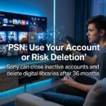 Sony Can Delete Your PSN Account After 36 Months of Inactivity: What It Means for Your Digital Library